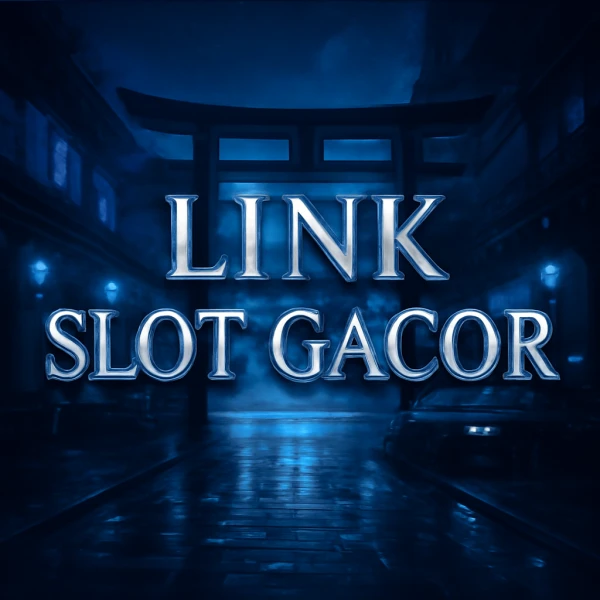 Link Slot Gacor Strategi Jitu RTP Slot Depo 10K Original Demo Paling Dicari Terlengkap